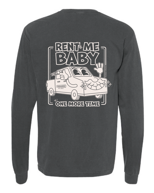 'Rent Me Baby" Long Sleeve Tee (Unisex) - Grey